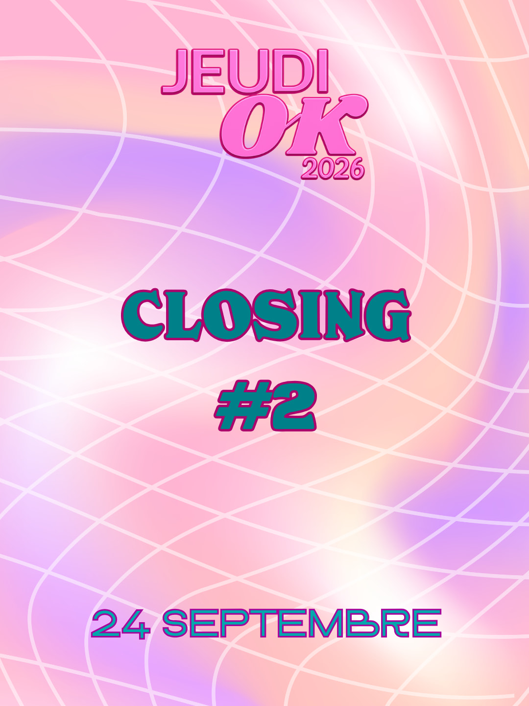 Jeudi Ok : Closing 2