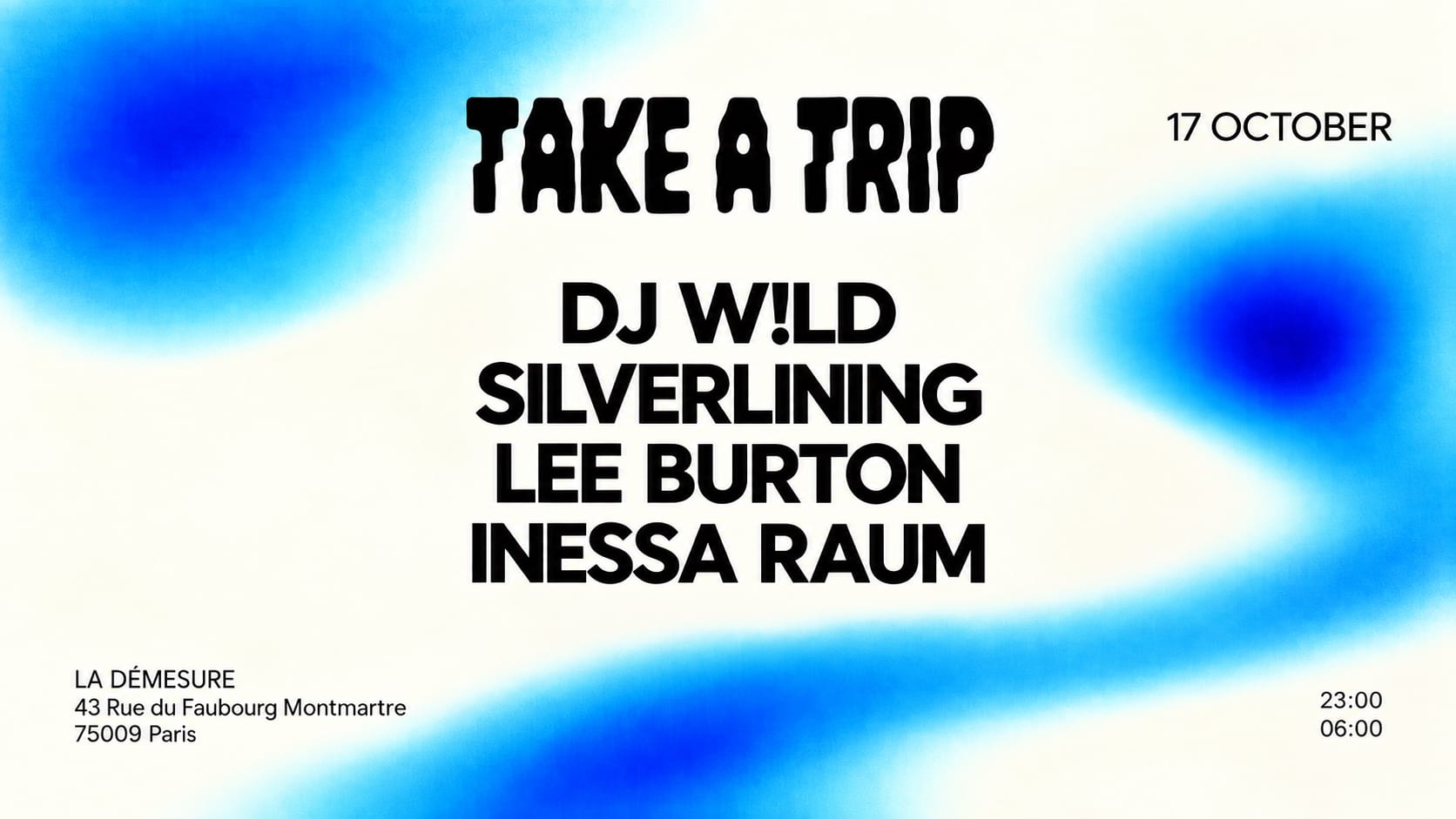 La Démesure Invite Take A Trip