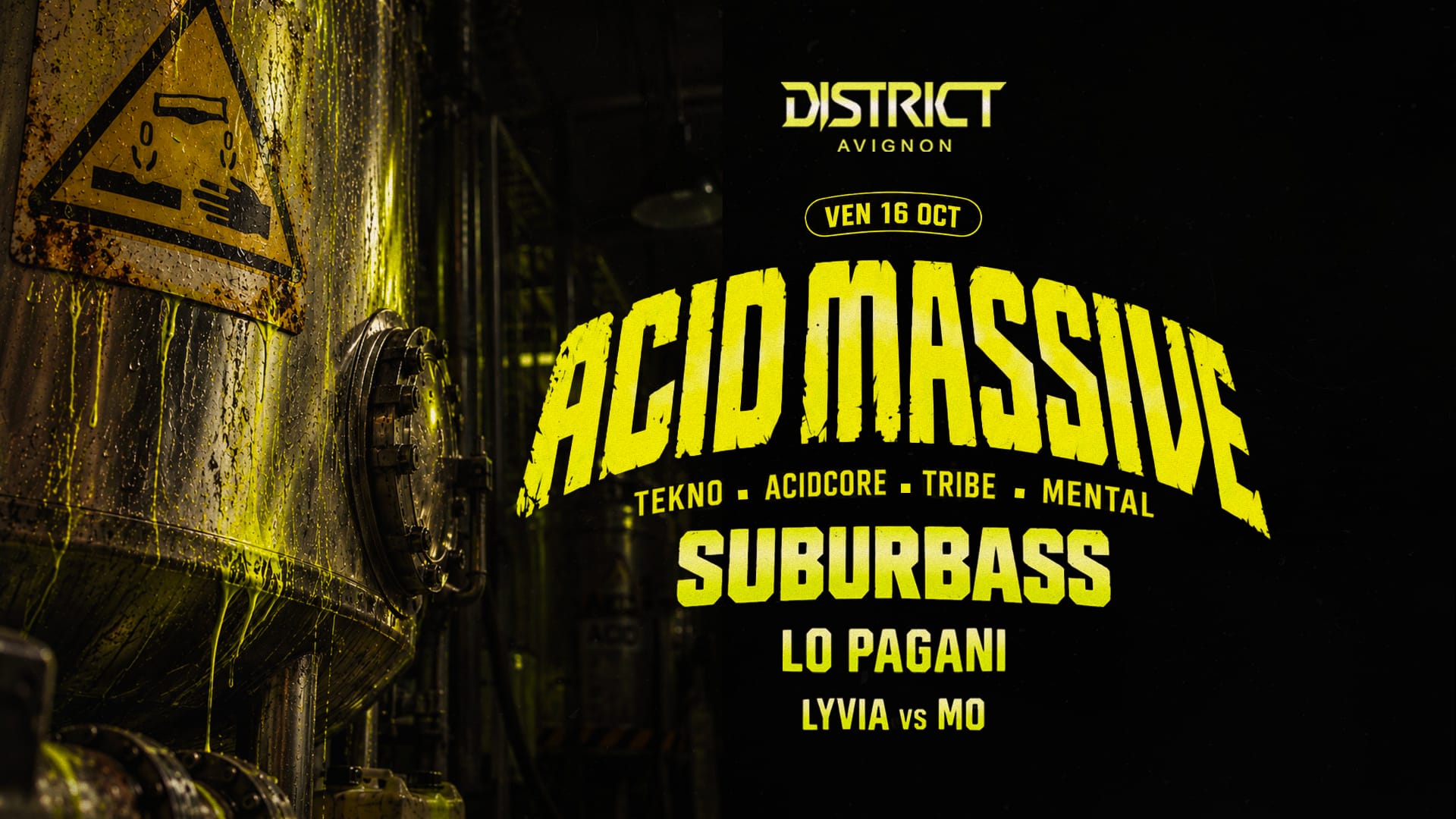 Acid Massive : Suburbass + Lö Pagani + Lyvia Vs Mo