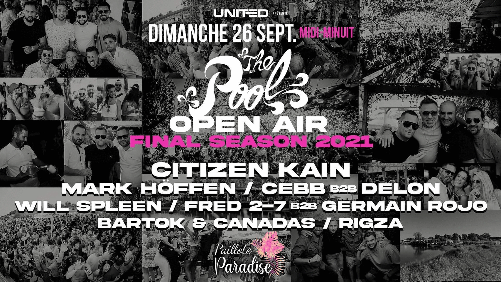 The Pool Open Air @Paillote Paradise 26/09 W/ Citizen Kain...