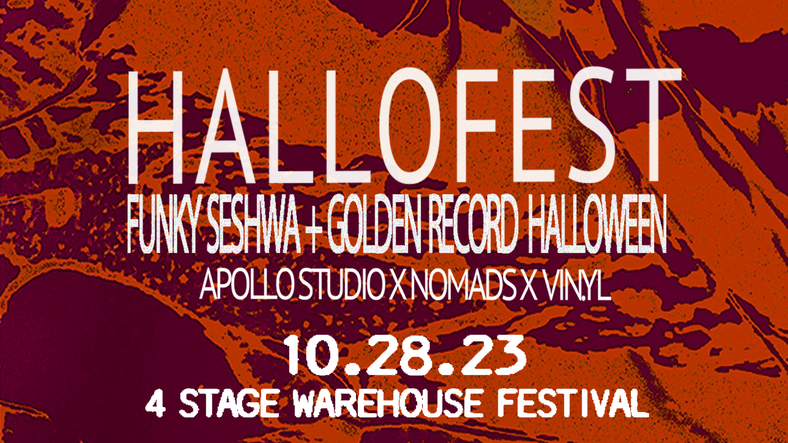 Halloweenfest - Funkyseshwa, Golden Record, Nomads , Apollo.