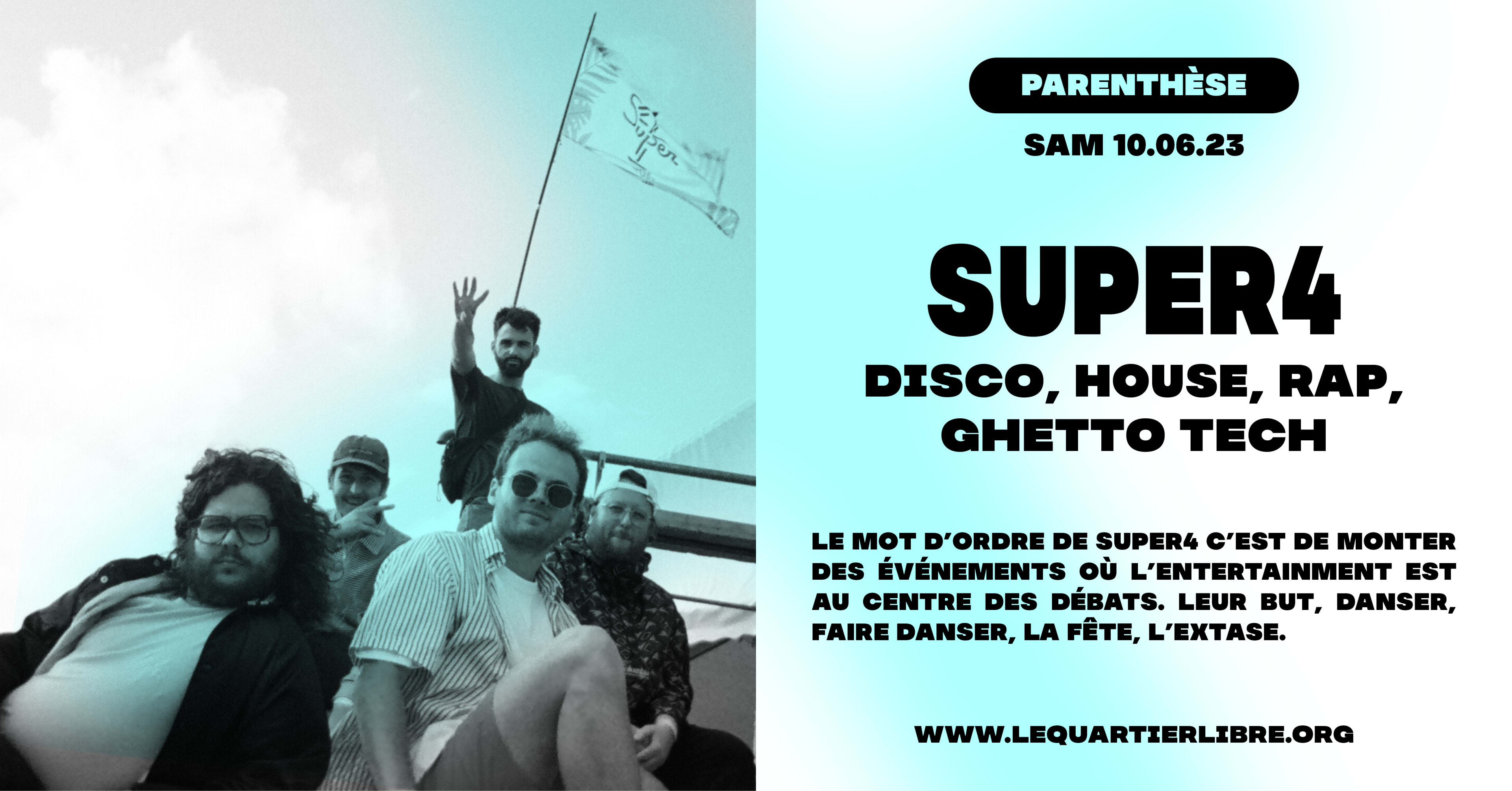 Parenthèse - Super4