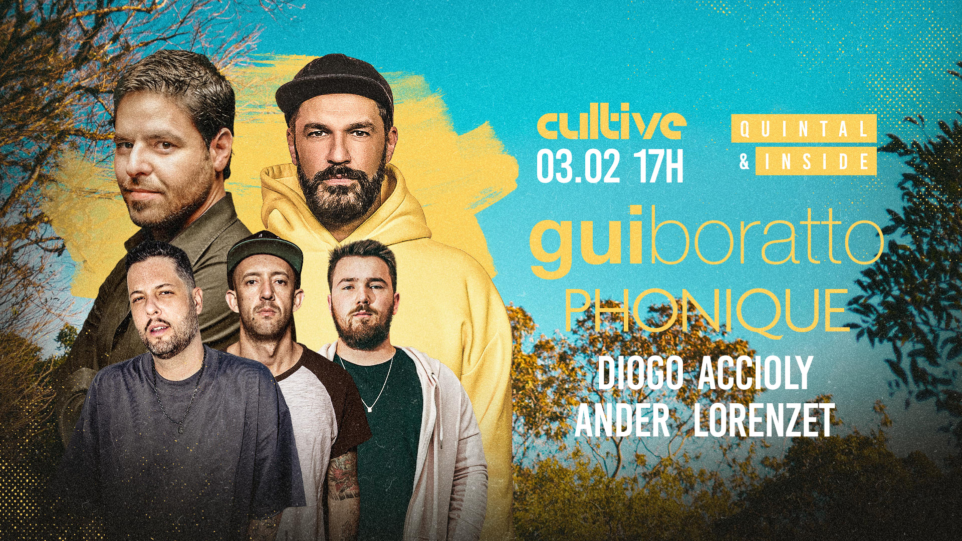 Cultive 03/02 - Quintal E Inside / Gui Boratto E Phonique