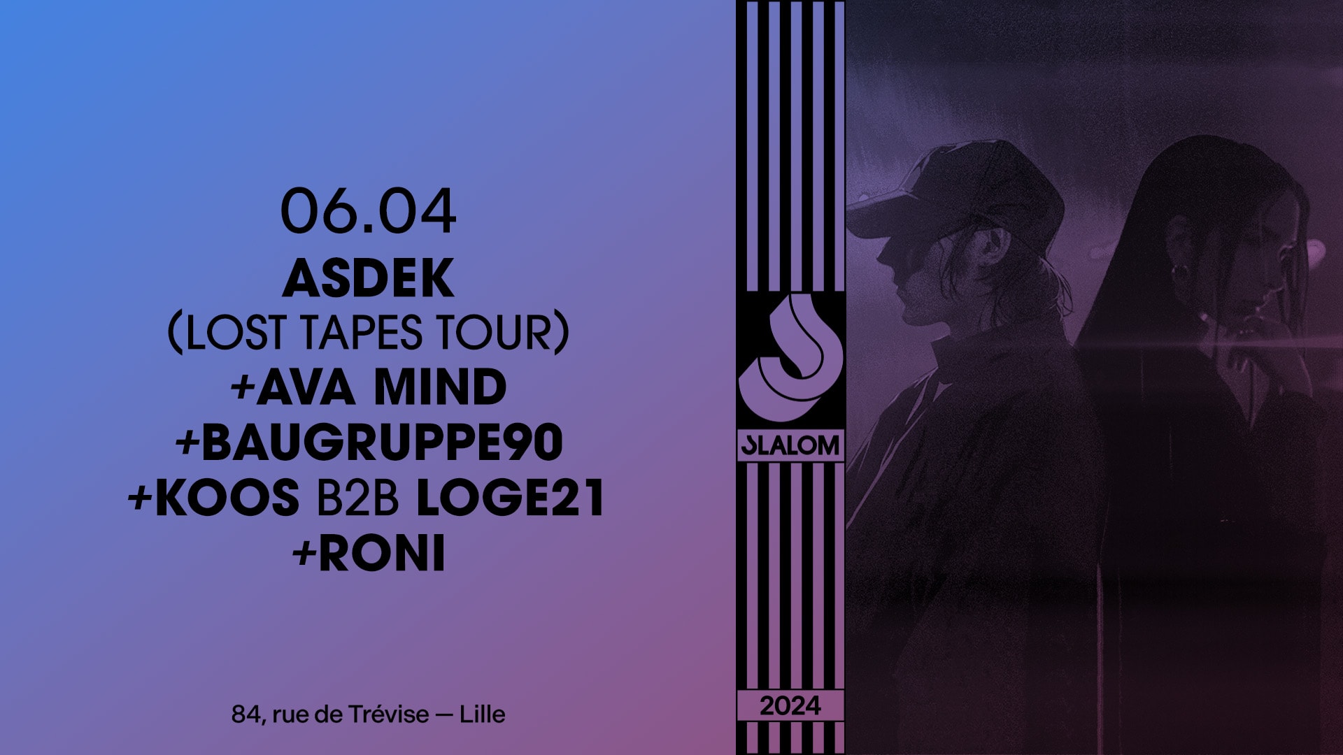 Slalom : Asdek • Ava Mind • Baugruppe90 • Koos B2b Loge21...