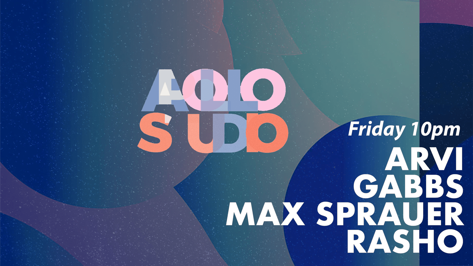 Apollo Studio W/ Gabbs, Rasho, Max Sprauer & Arvi