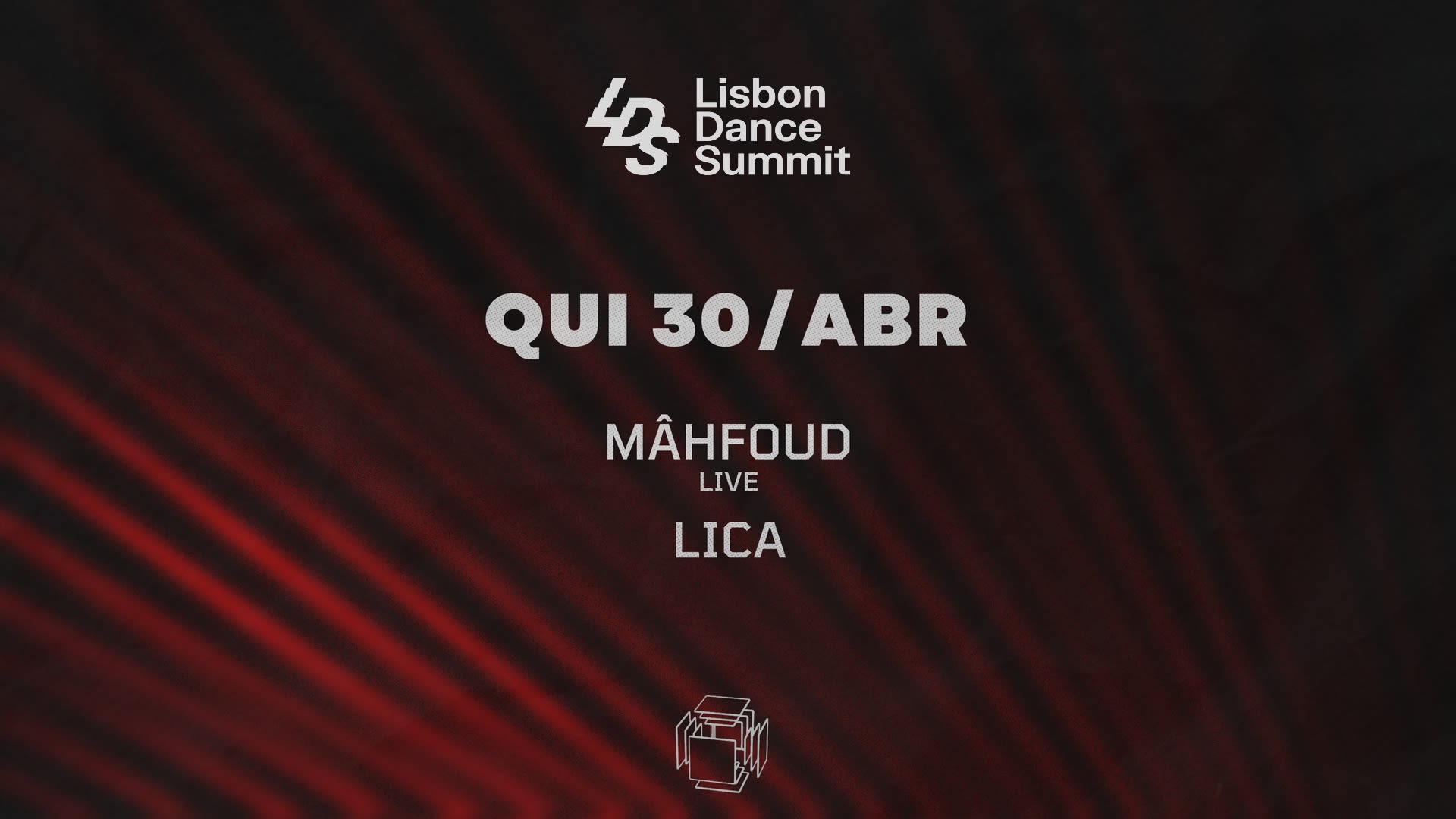 Rumu Presents: Mâhfoud Live & Lica - Lds Lisbon Dance Summit
