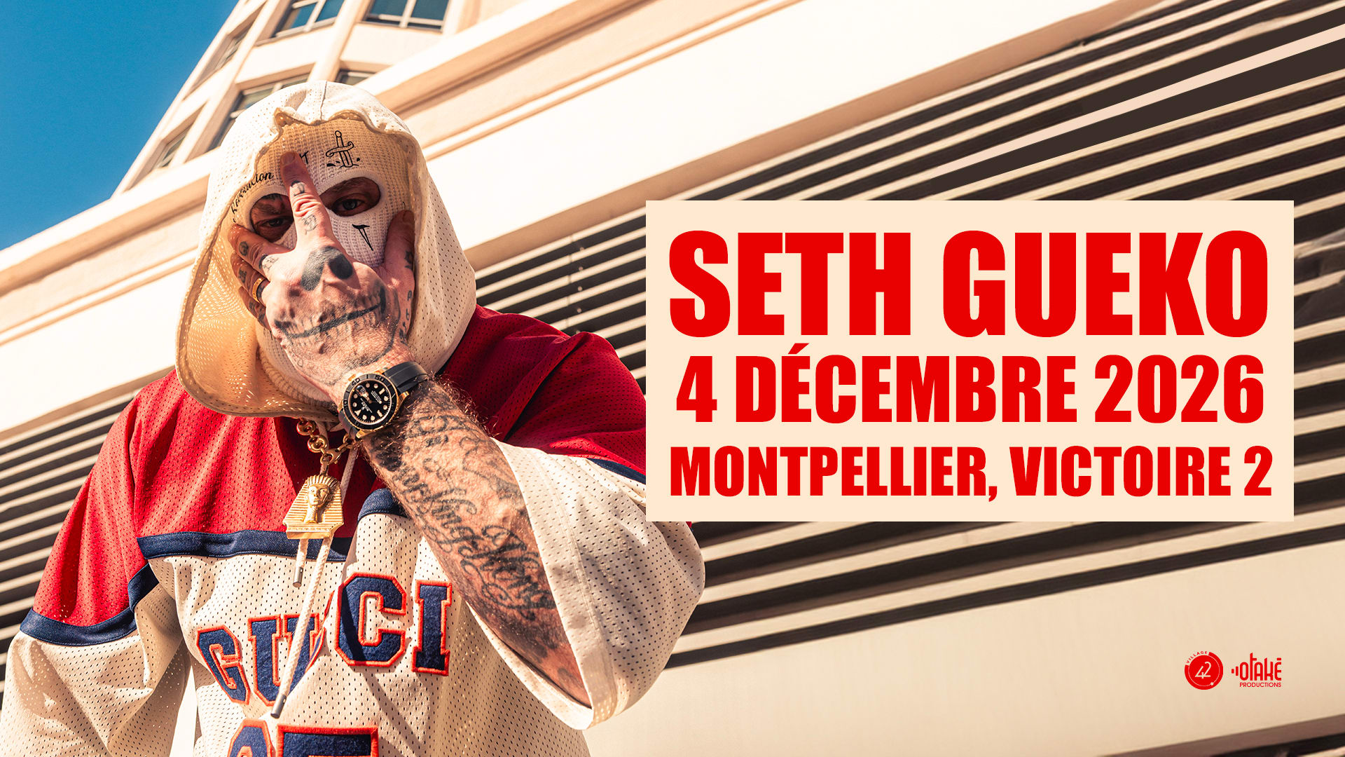 Seth Gueko - Montpellier