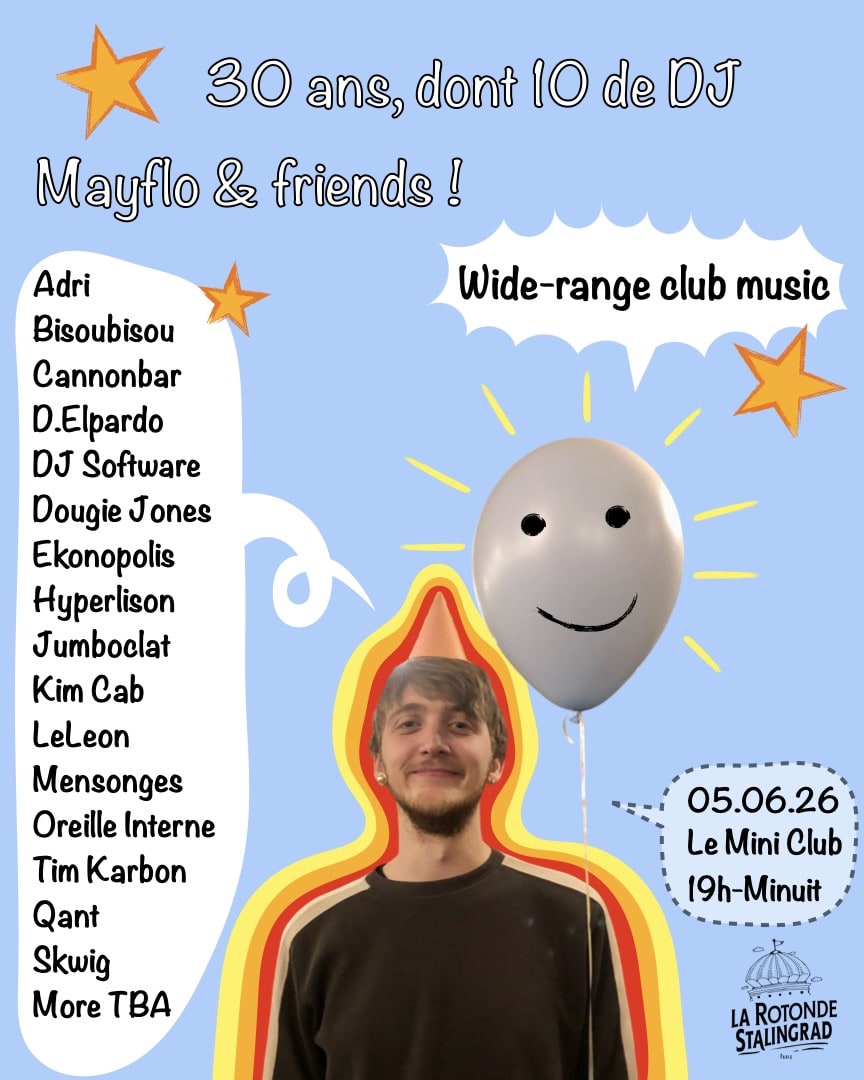 Mayflo Birthday : Adri, Bisoubisou, Cannonbar & More