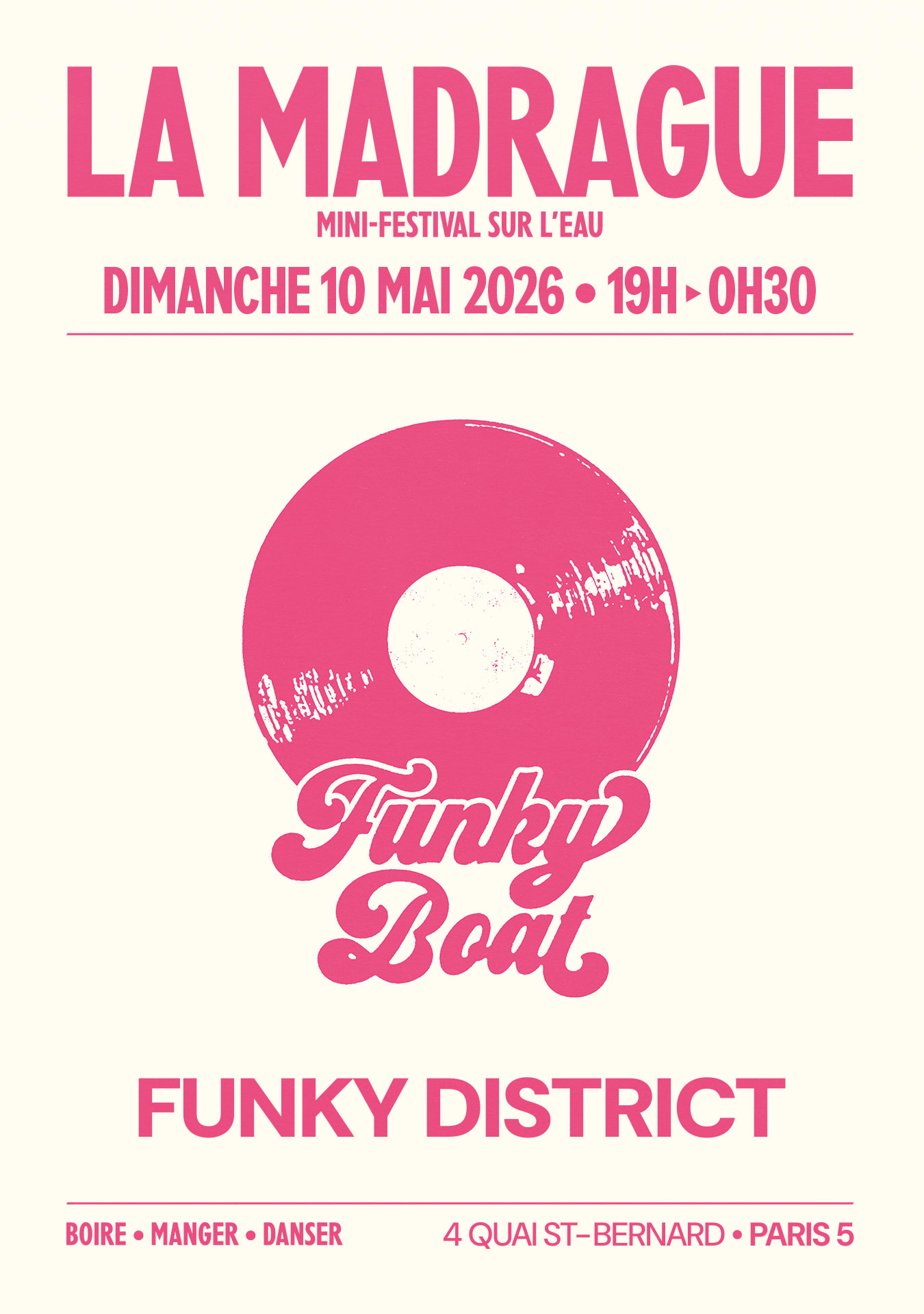 La Madrague — Funky Boat : Funky District