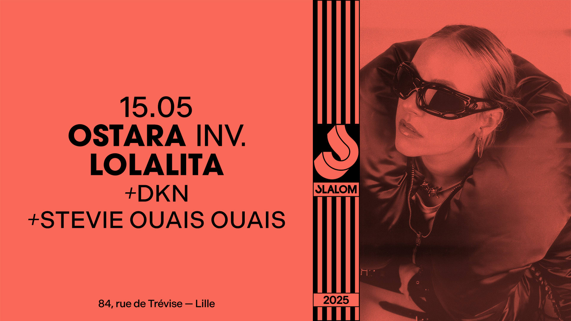 Slalom : Ostara Inv. Lolalita [Gratuit Avant 01h]