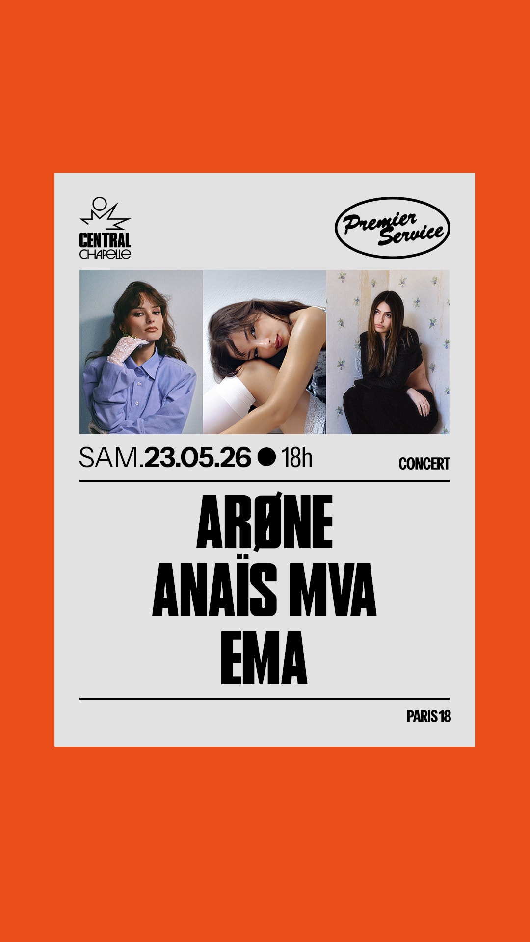 Arøne + Anaïs Mva + Ema — Central Chapelle
