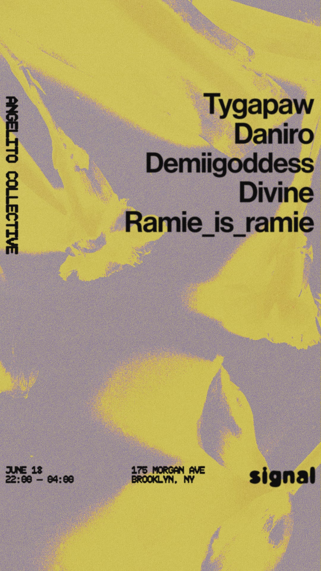 Angelito Collective: Tygapaw, Daniro, Demiigoddess, Divine