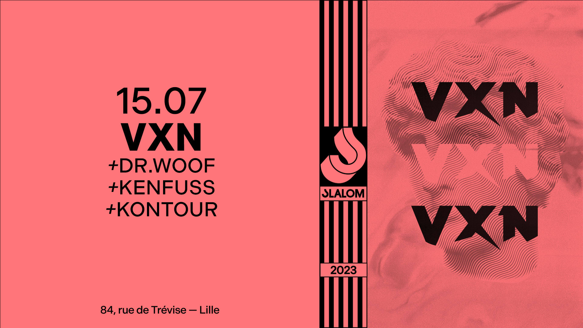 Slalom : Vxn — Doctor Woof • Kenfuss • Kontour