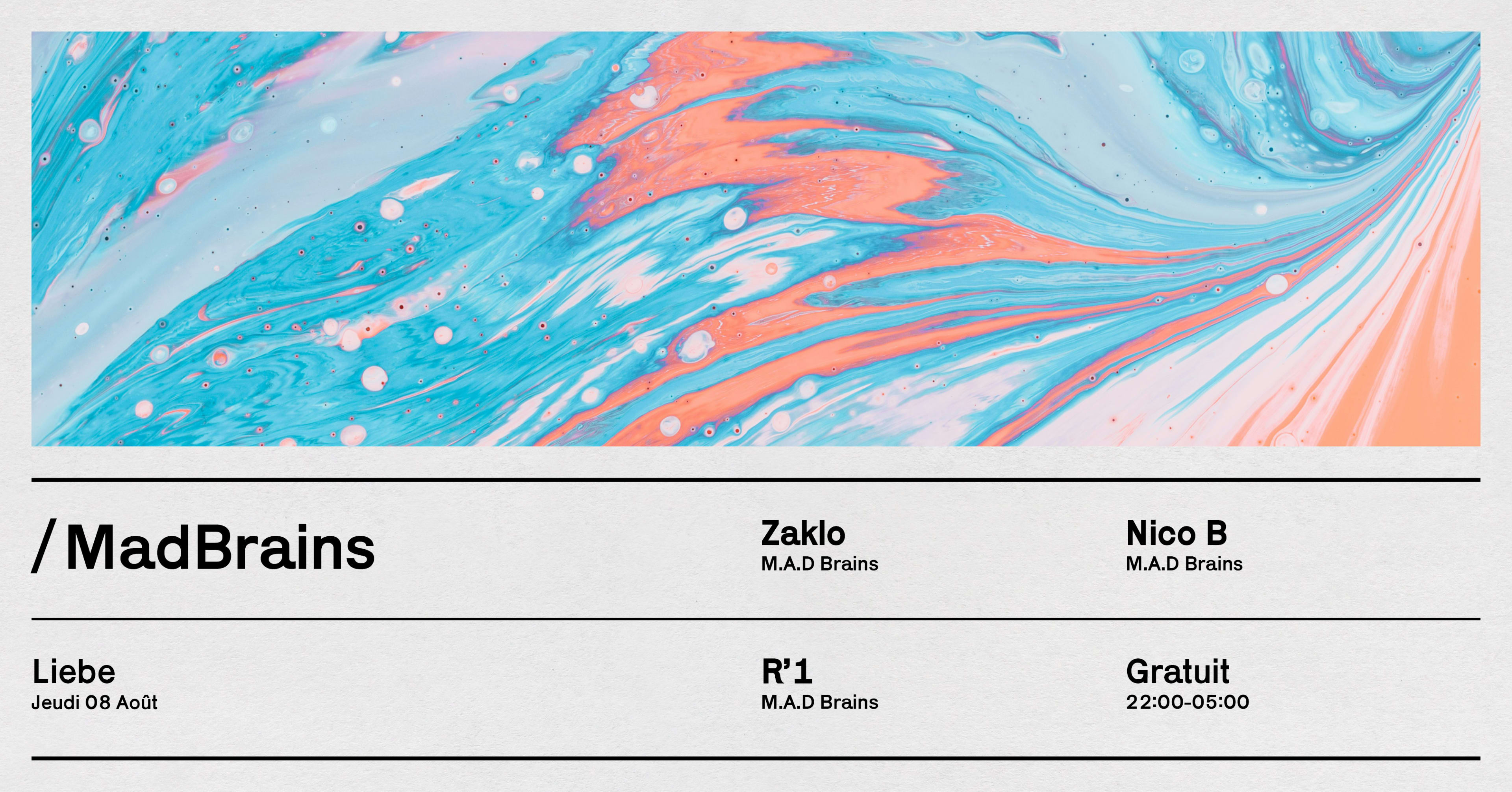 Liebe X M.A.D Brains : R'1, Nico B & Zaklo