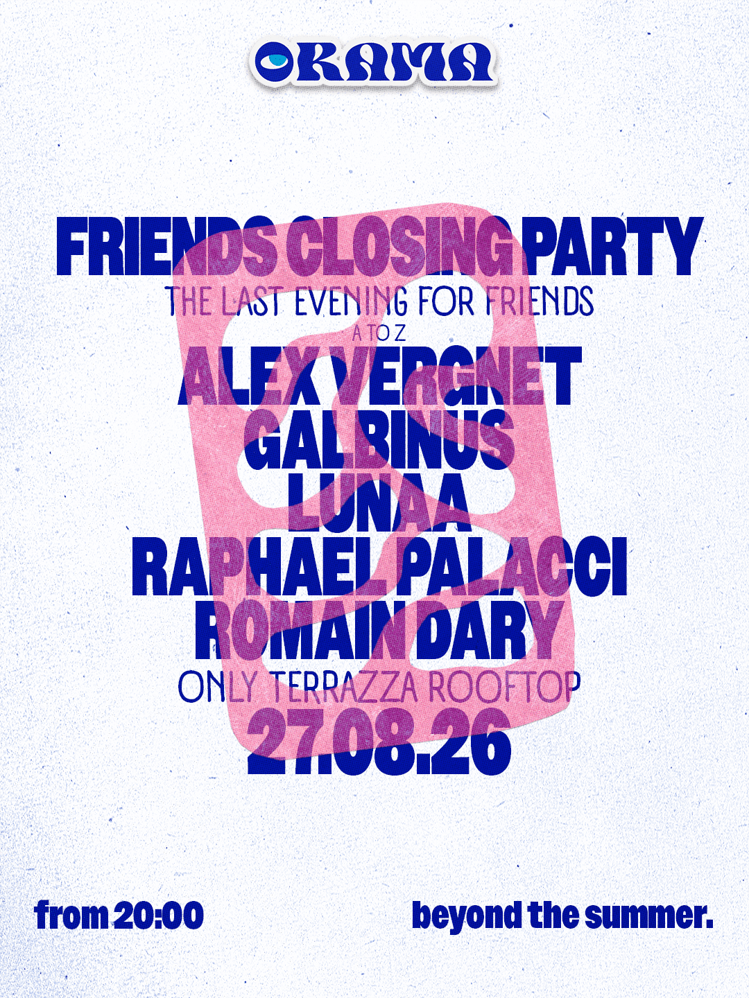Orama - Summer Club : Closing