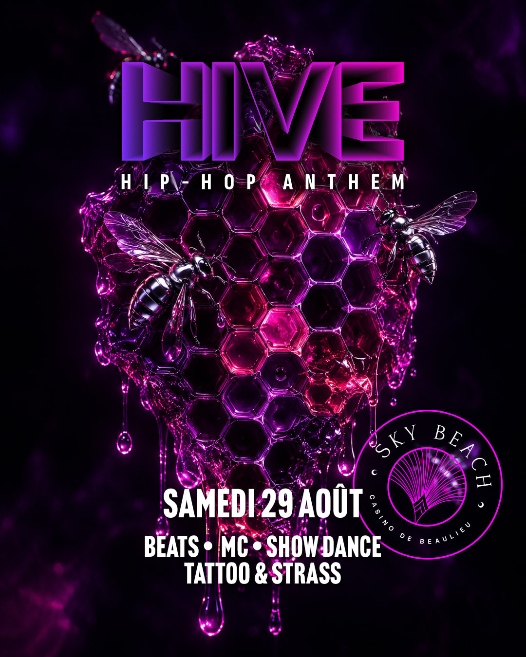 Samedi 29 Août : Hive | Hip-Hop Anthem