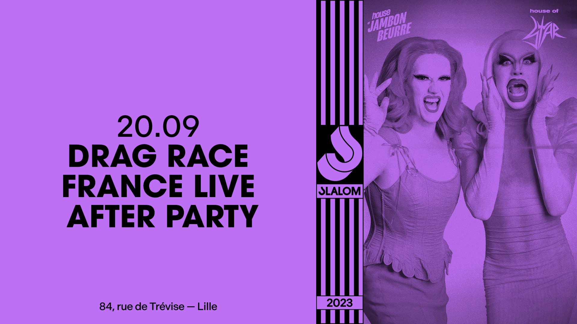 Slalom : Drag Race France Live — After Party