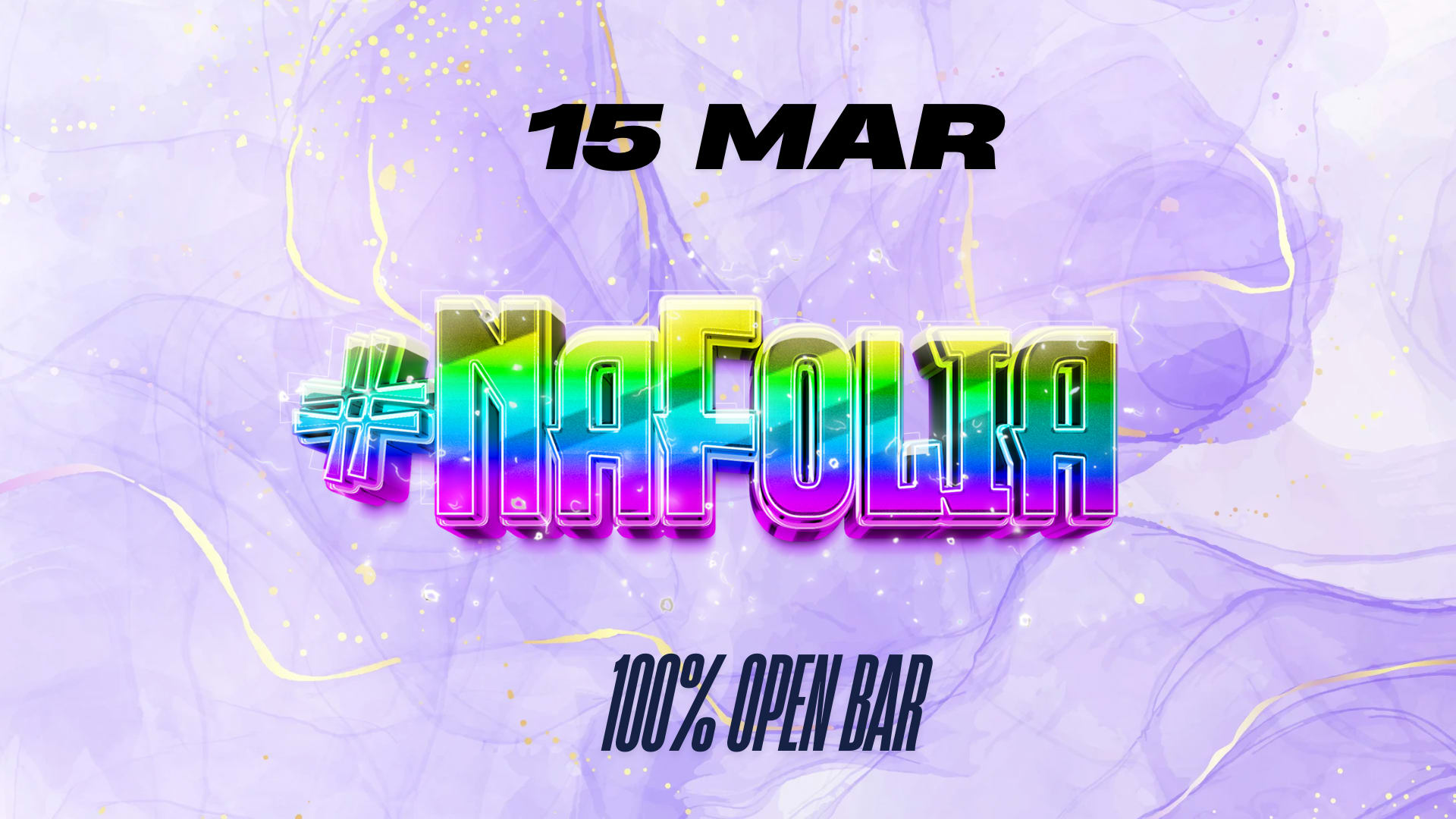 #Nafolia (Open Bar) C/ Dj Dayeh(Sp)