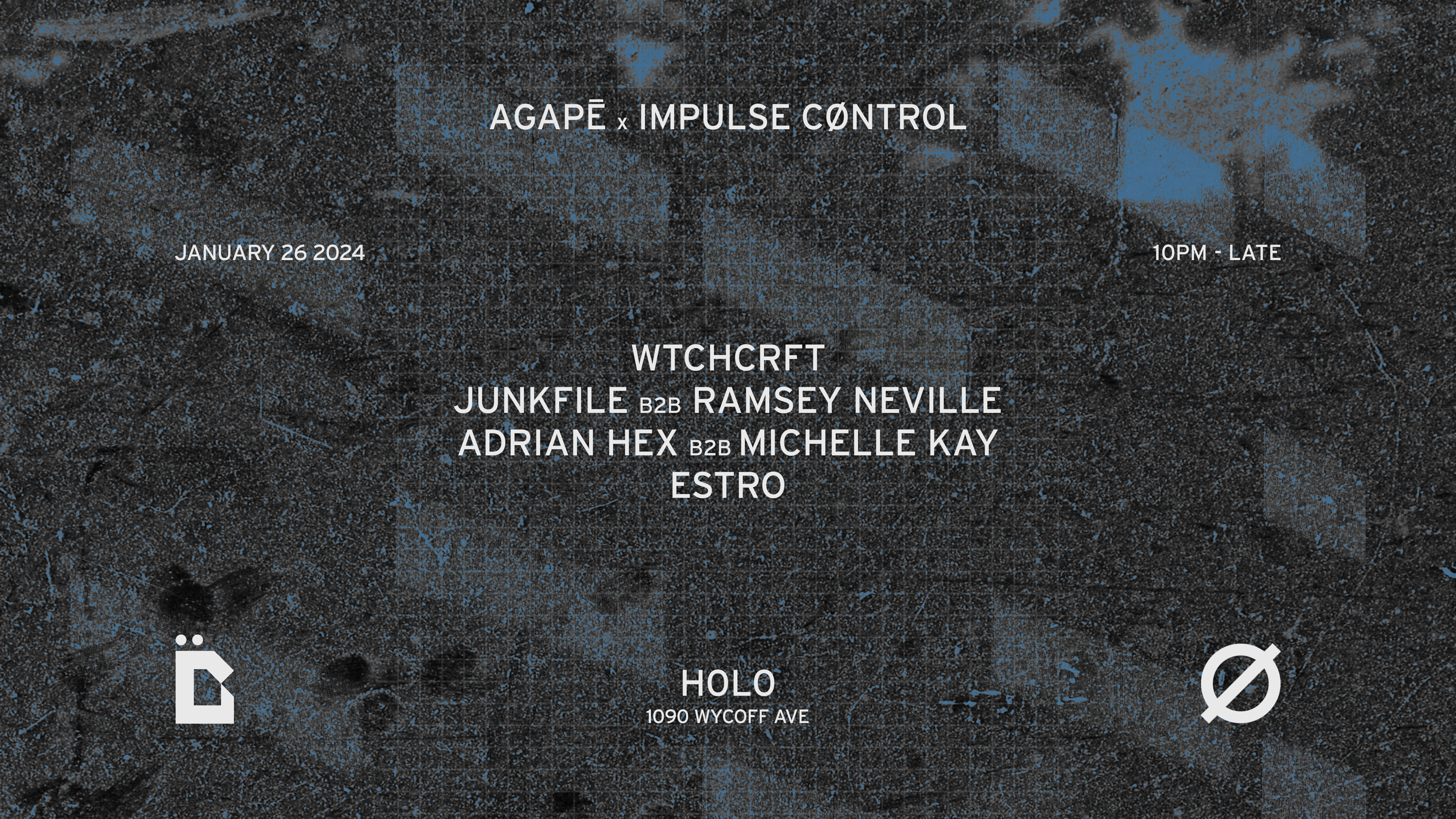 Agape X Impulse Cøntrol: Wtchcrft, Ramsey Neville & More