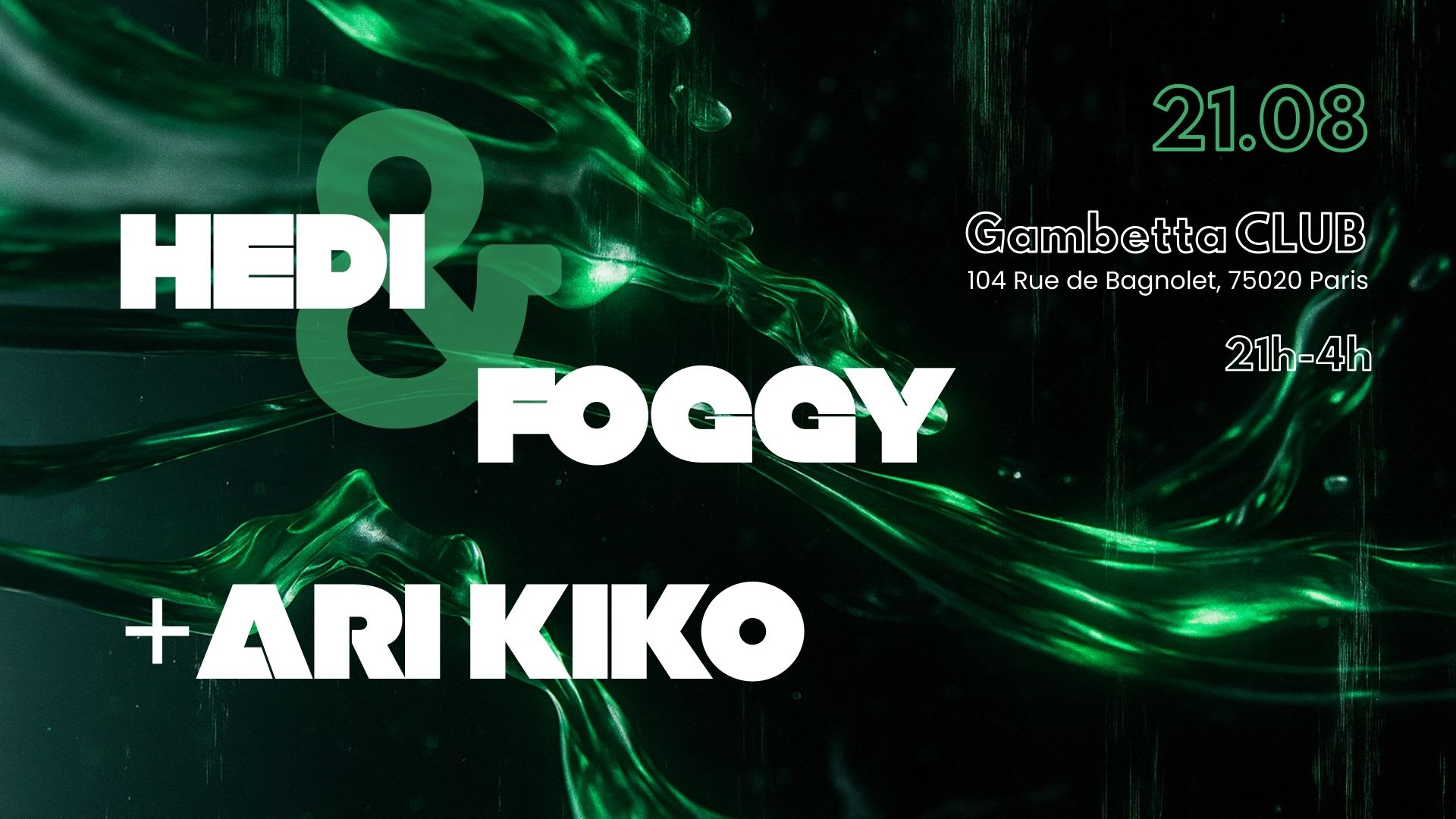 Gambetta : Hedi & Foggy + Ari Kiko