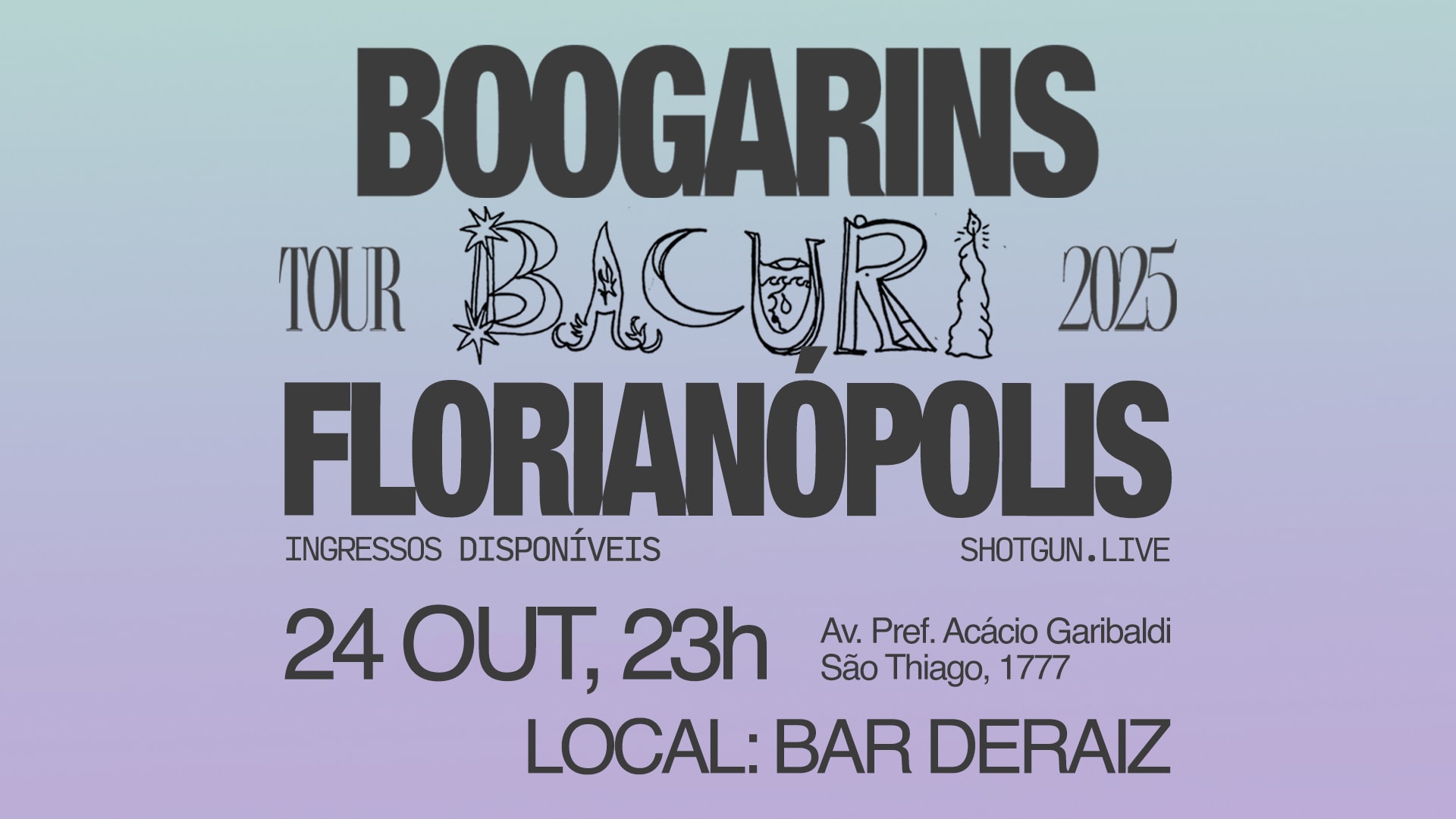 Boogarins Em Florianópolis 24/10/2025