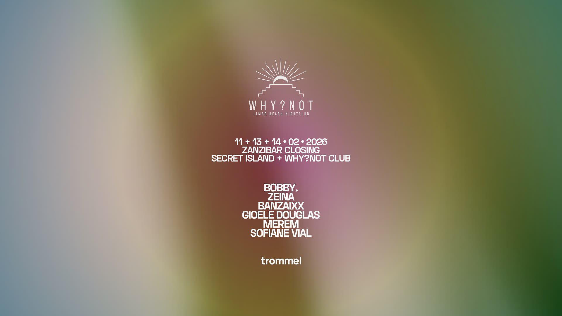 Trommel X Why?Not Zanzibar Closing