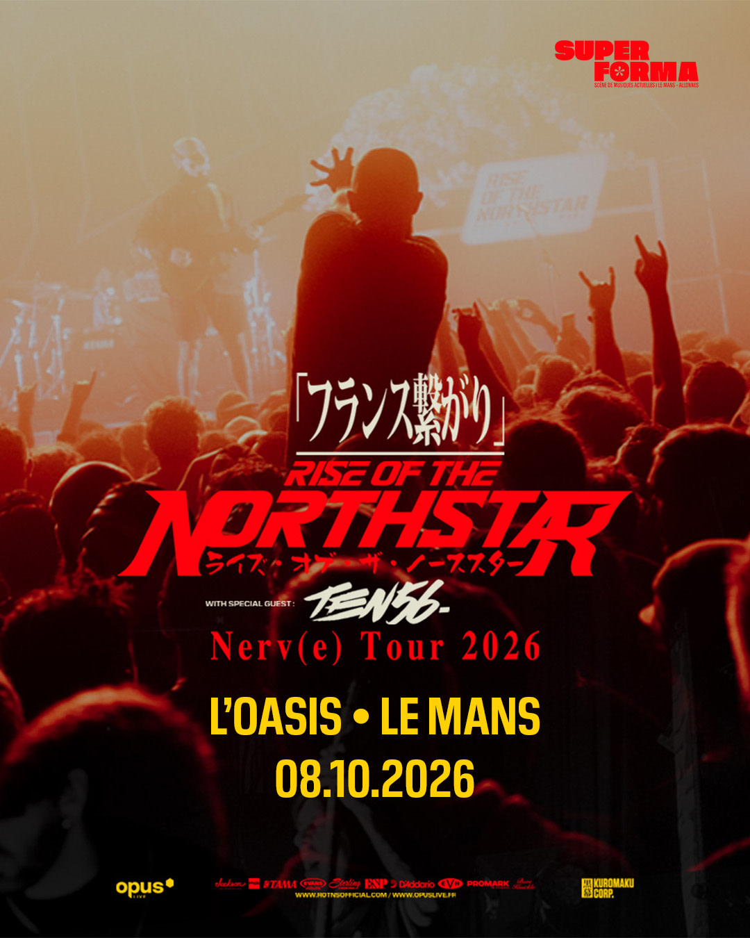 Rise Of The Northstar + Ten56. | L'oasis • Le Mans