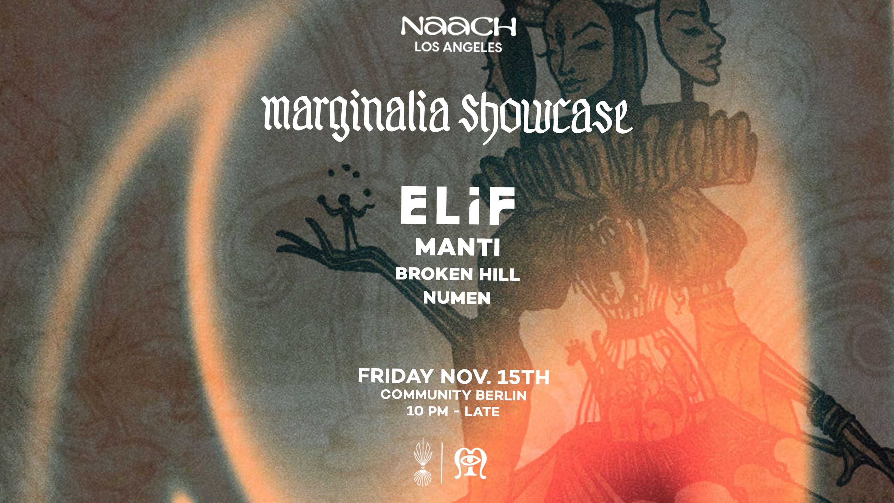 Naach X Marginalia Showcase : Elif, Manti, Broken Hill,Numen