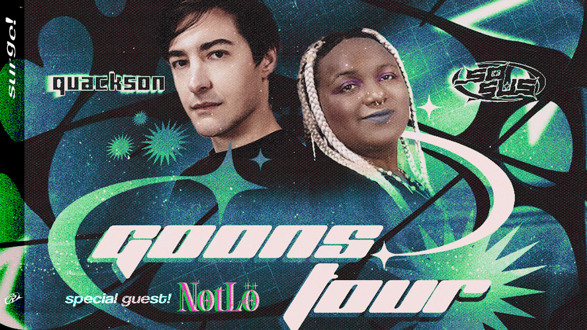 Surge! Quackson & So Sus + Notlo & Vyna