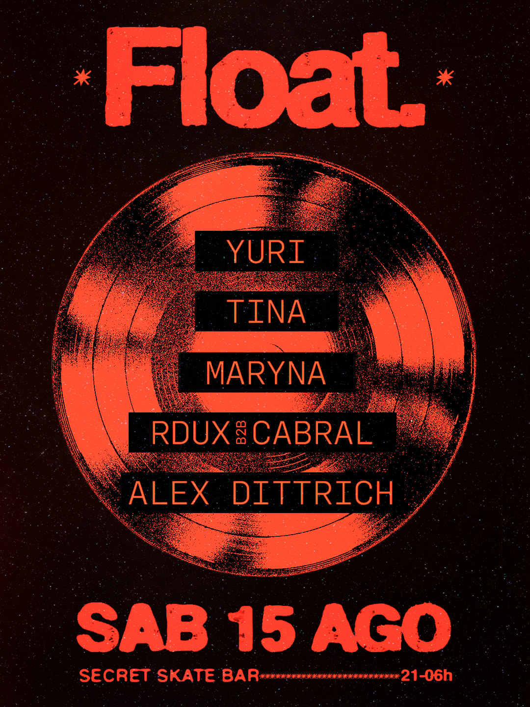 Float - 15/08 - Secret Skate Bar
