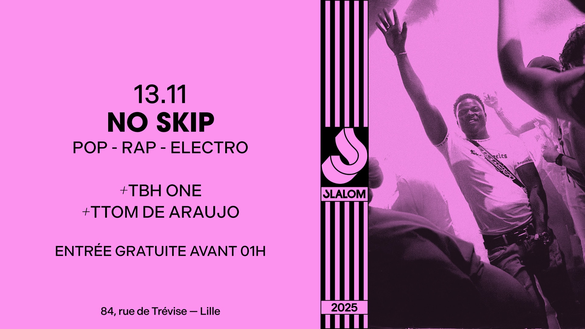 Slalom : No Skip - Pop, Rap, Electro [Gratuit Avt 01h]