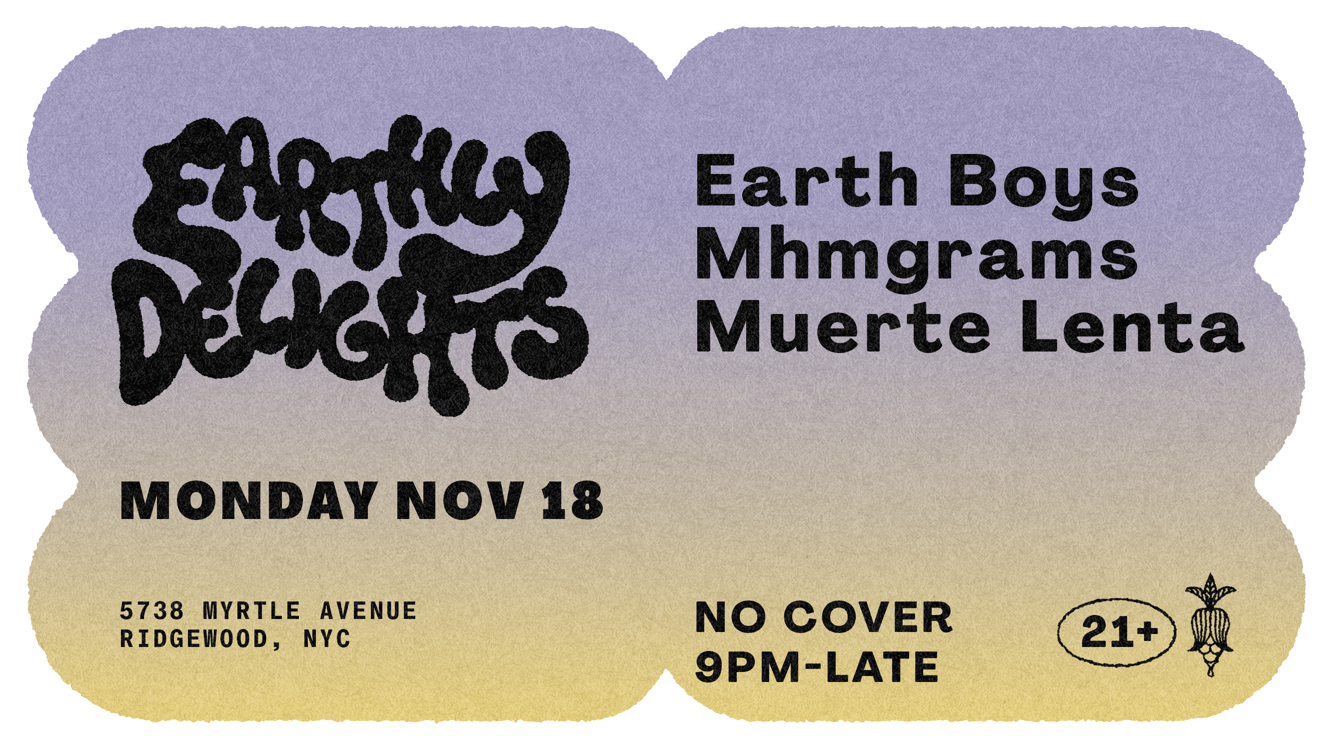 Earth Boys, Mhmgrams, Muerte Lenta