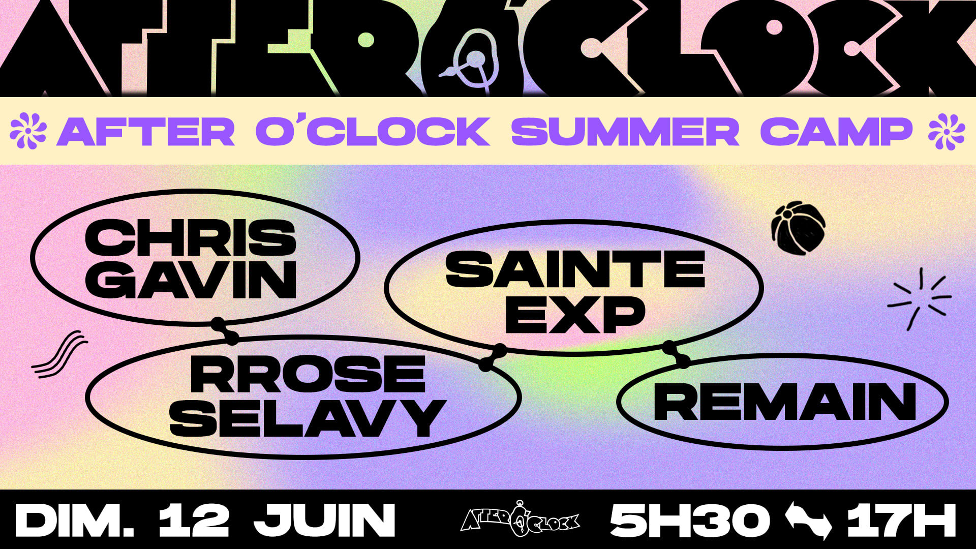 After O'clock Summer Camp : Sainte Exp, Rrose Selavy, Chris Gavin, ...