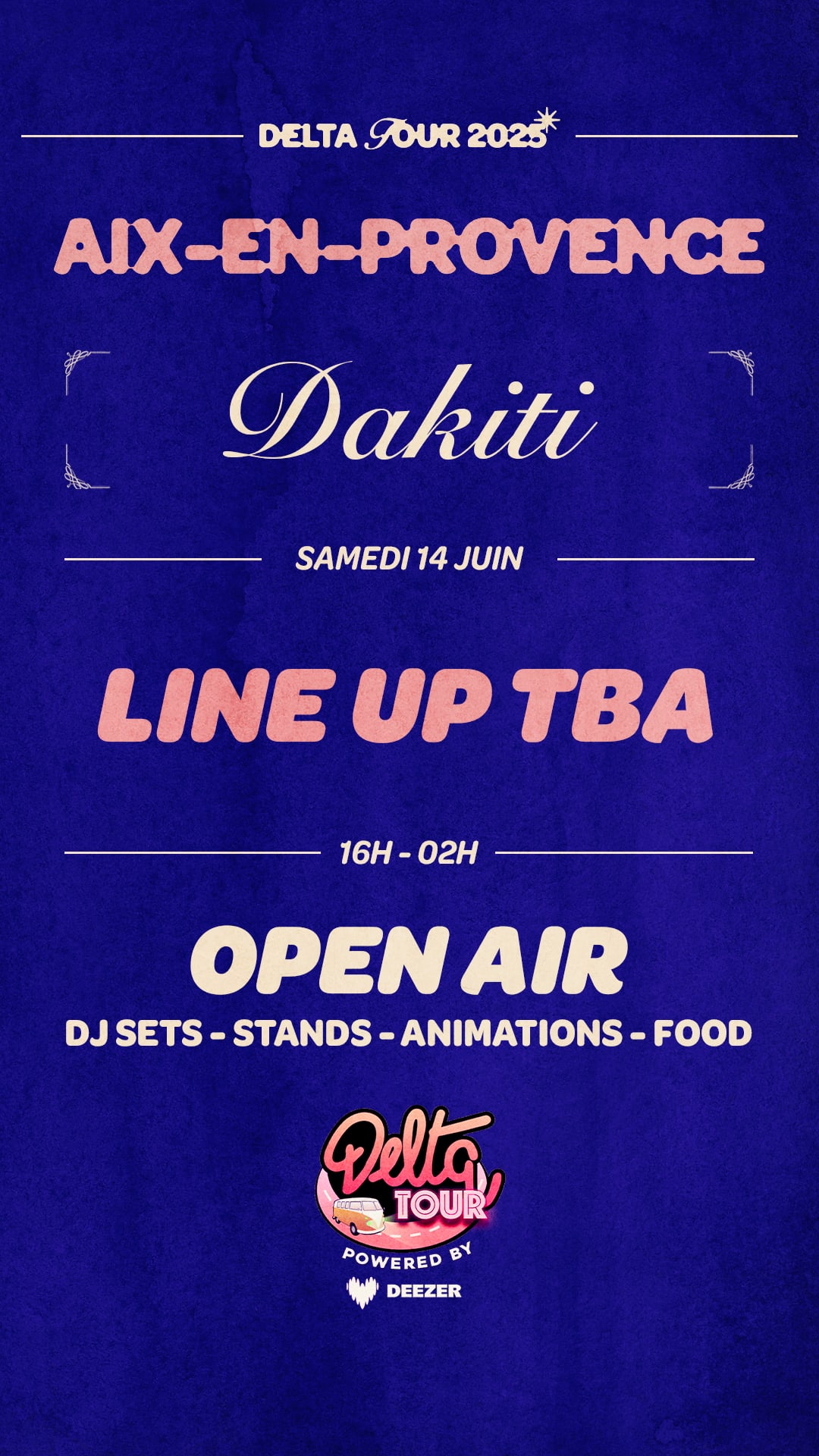 [Aix En Provence] Open Air Xxl: Delta Tour X Le Dakiti