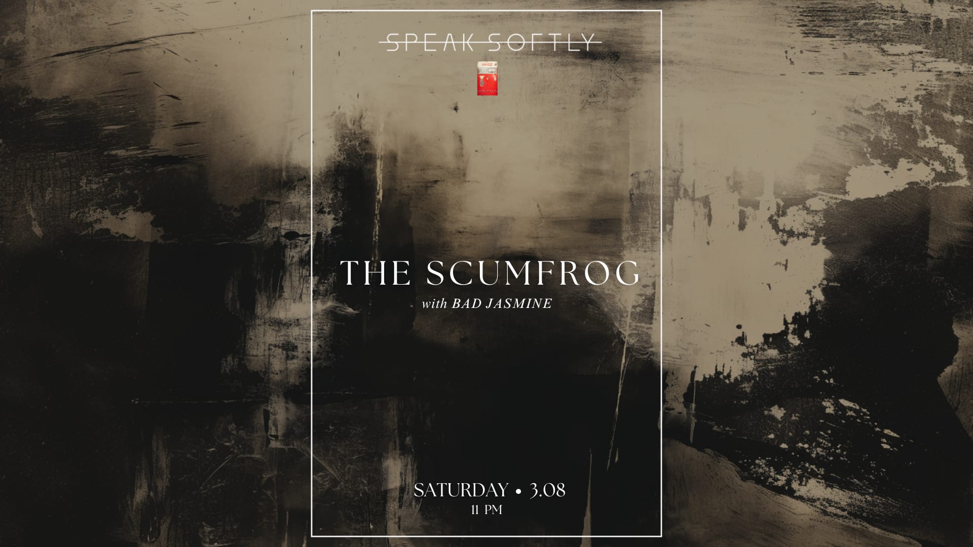 Speak-Softly | The Scumfrog & Friends