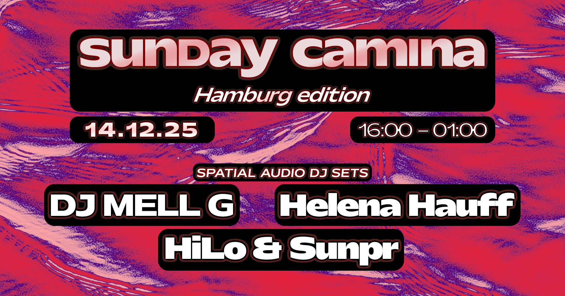 Sunday Camina Hamburg Edition [Dj Mell G, Helena Hauff, +]