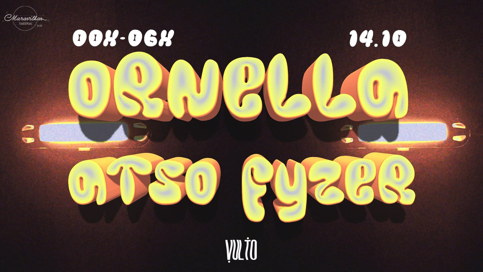 Vulto//Ornella // Fyzer // Atso// Vulto