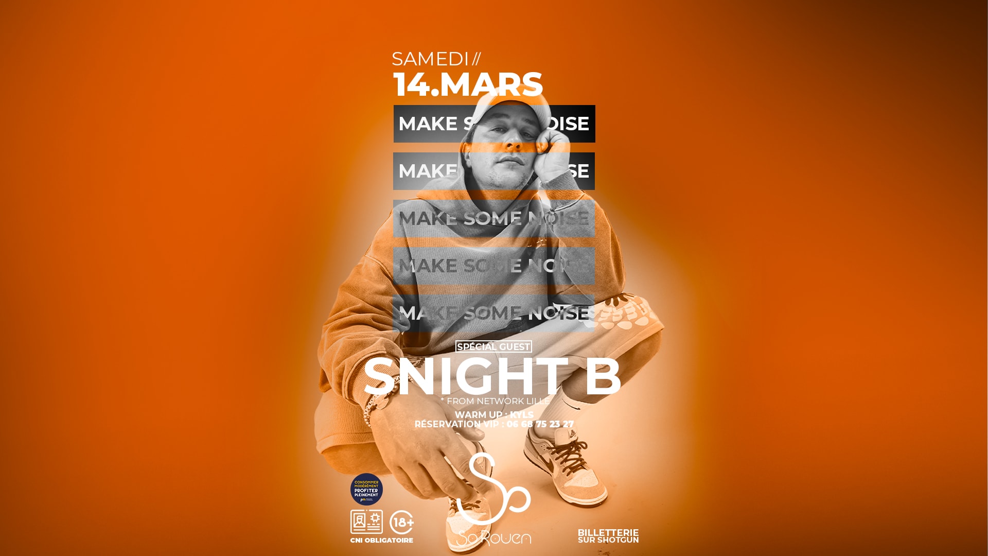Make Some Noise X Snight B