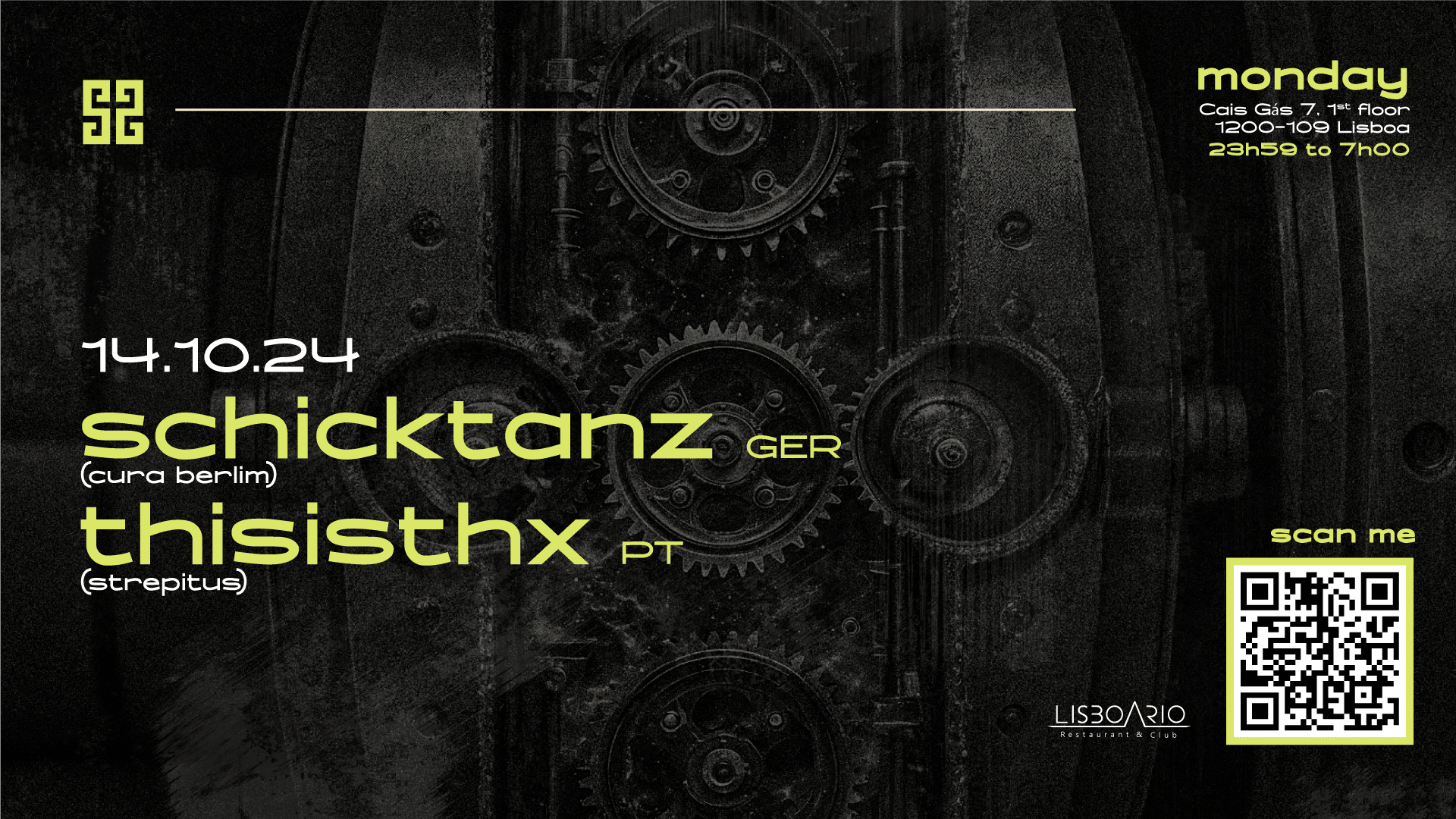 Schicktanz • Thisisthx | Monday 14 Out • Lisboa Rio
