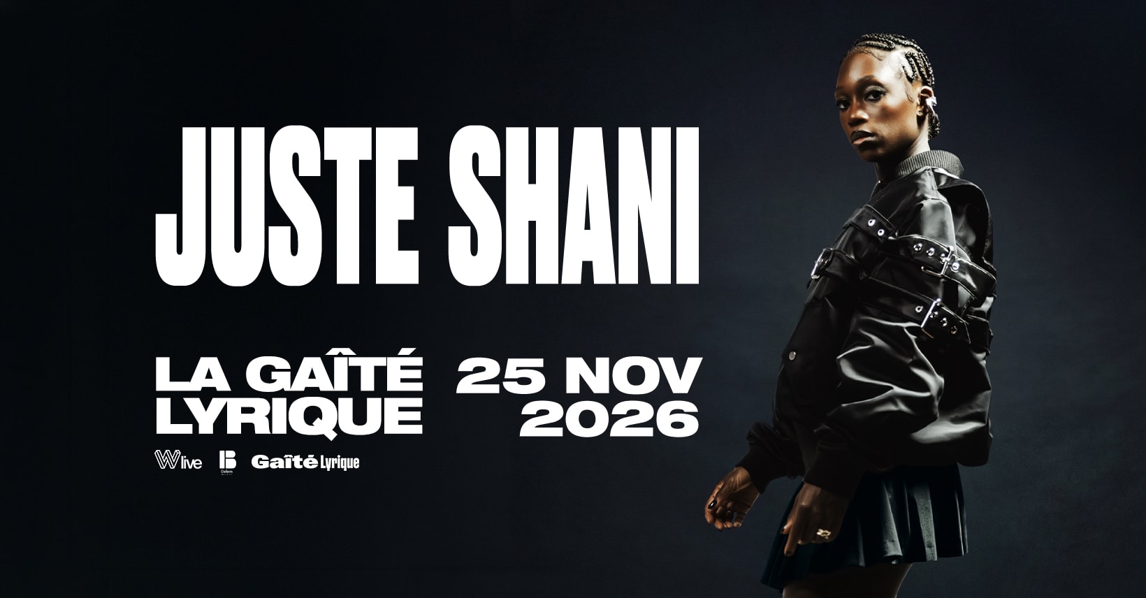 Juste Shani - La Gaite Lyrique - Paris - Complet