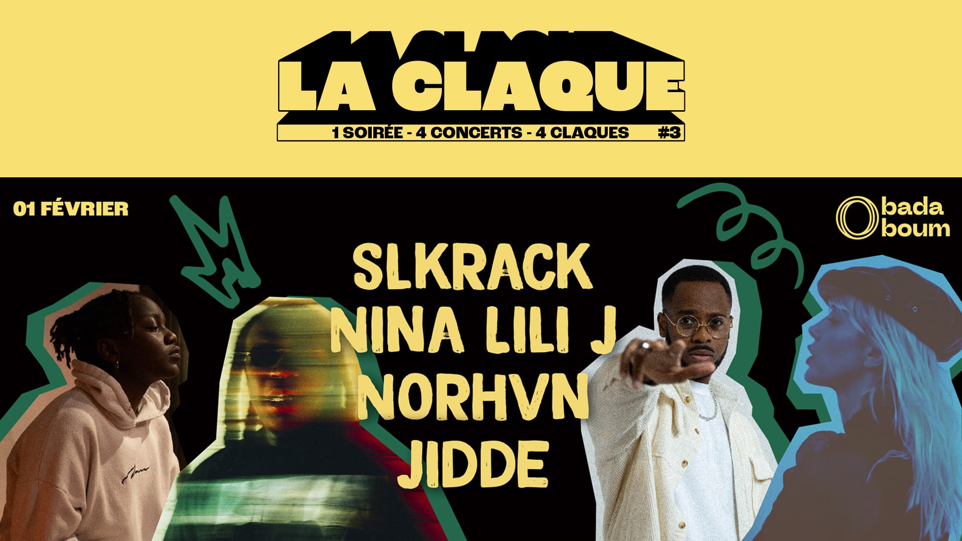 La Claque #3 — Slkrack, (+) Nina Lili J (+) Norhvn (+) Jidde