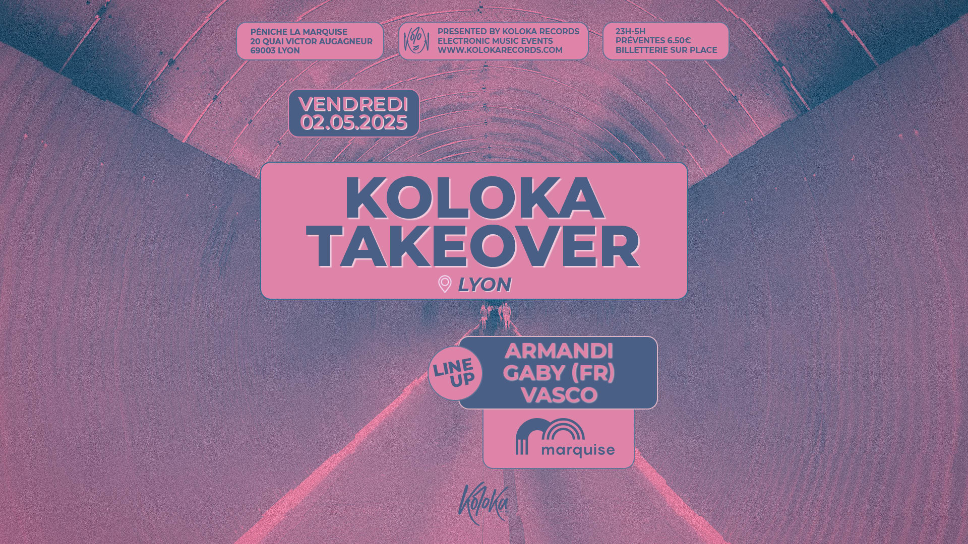 Koloka Takeover #2 @ La Marquise