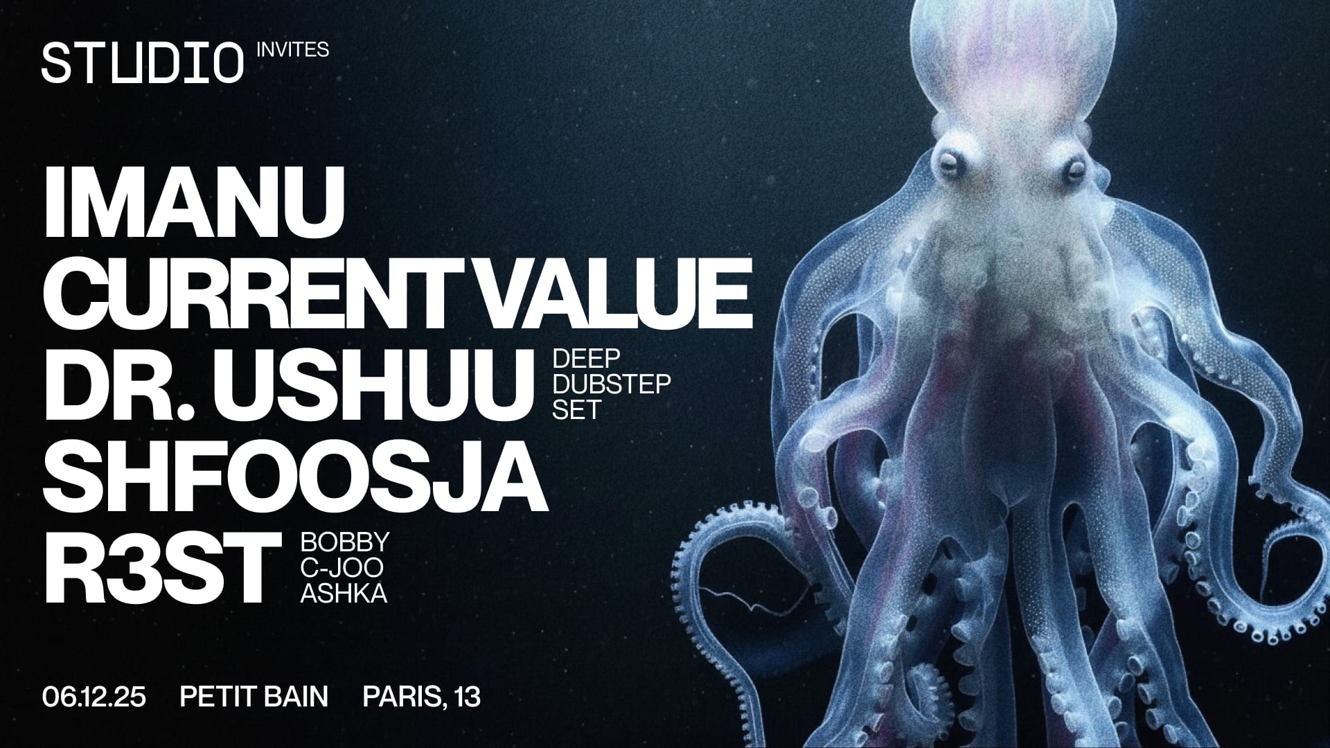 Studio Invites Imanu, Current Value, Ushuu, Shfoosja & R3st