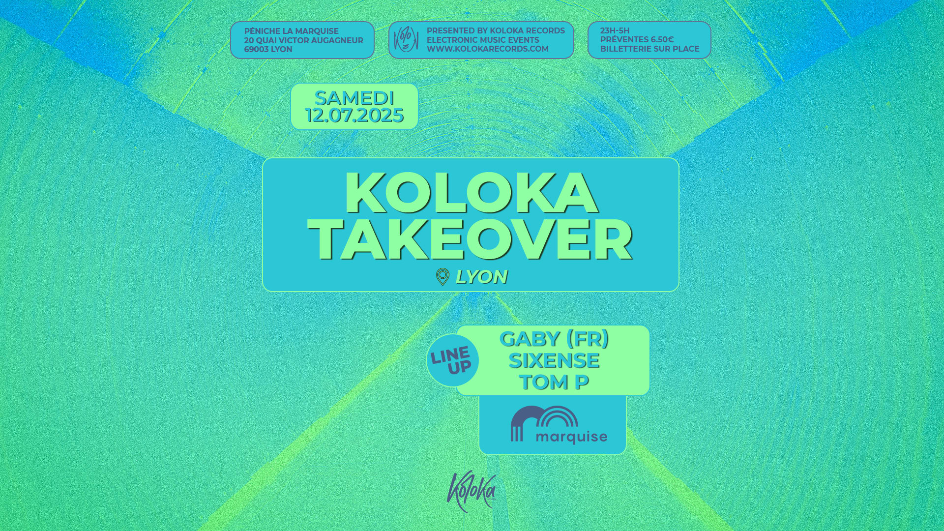 Koloka Takeover #3 @ La Marquise