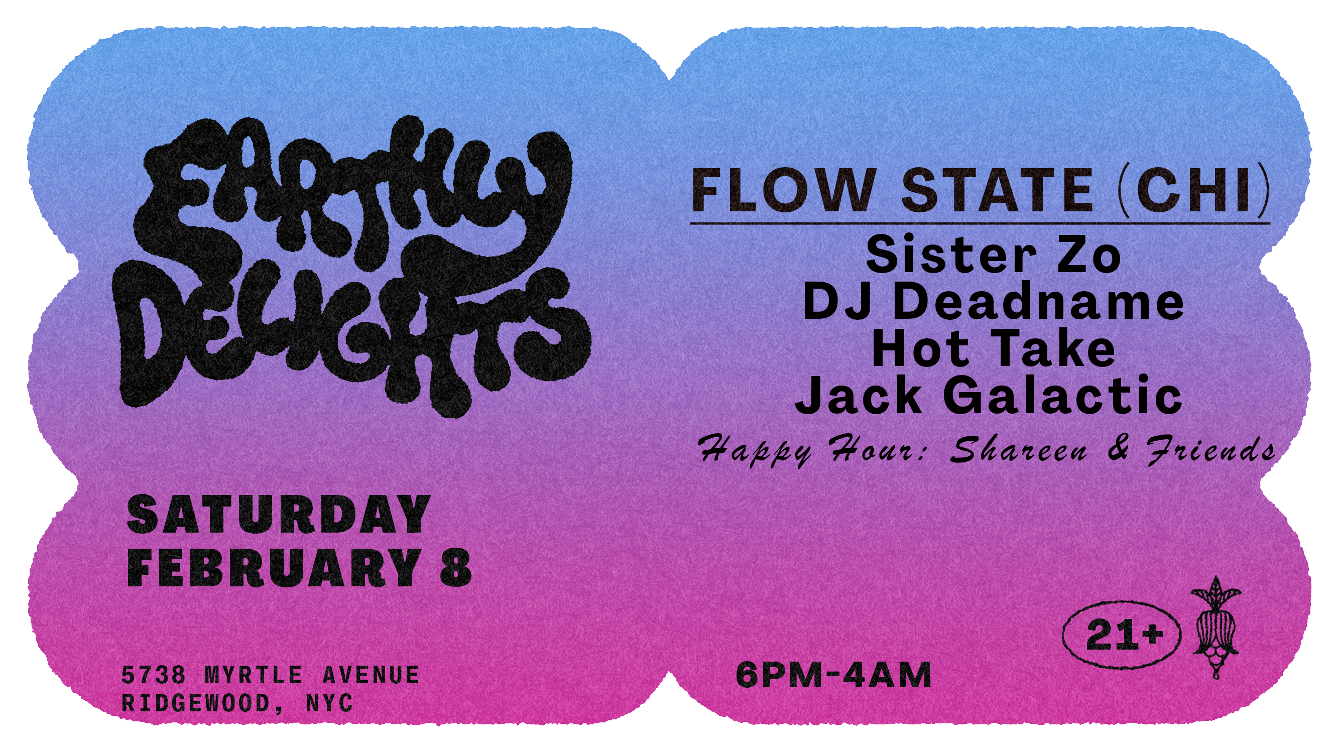 Flow State (Chicago) Presents Sister Zo, Dj Deadname + More