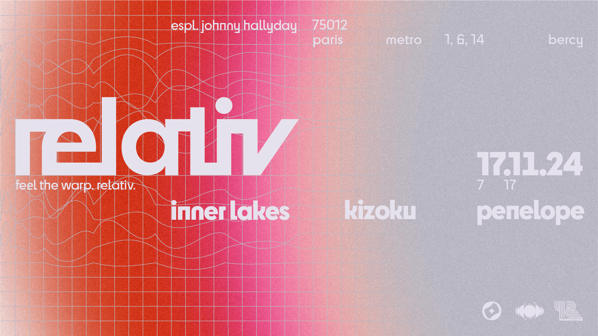 Relativ • ─ Inner Lakes, Kizoku, Penelope