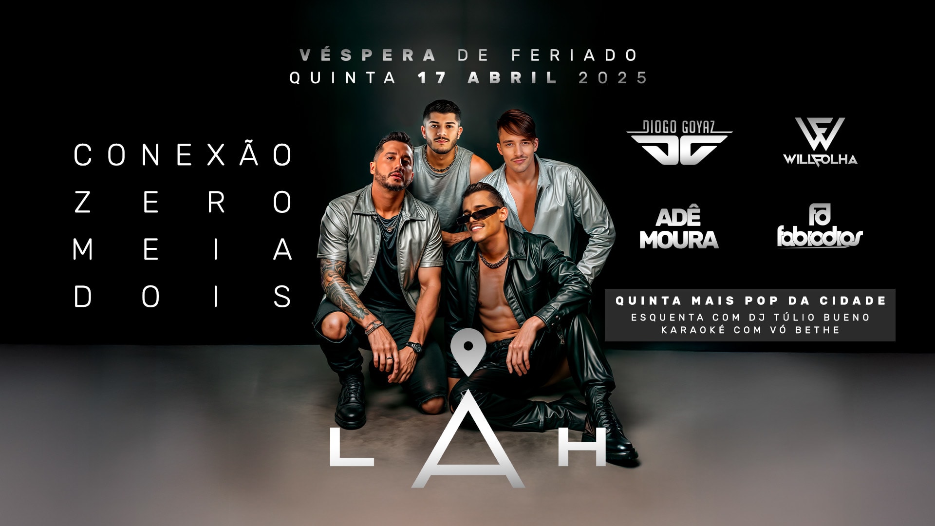 17/4 - Conexão Zero Meia Dois: Quinta Mais Pop Da Cidade