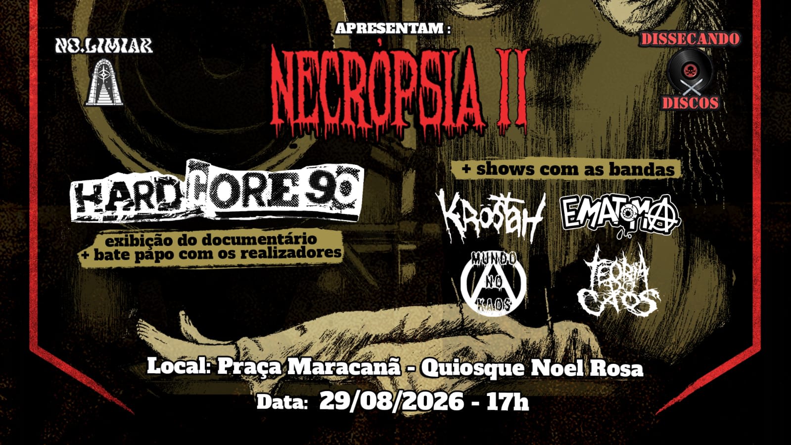 No Limiar Apresenta: Necropsia - Mostra Do Doc. Hardcore 90'