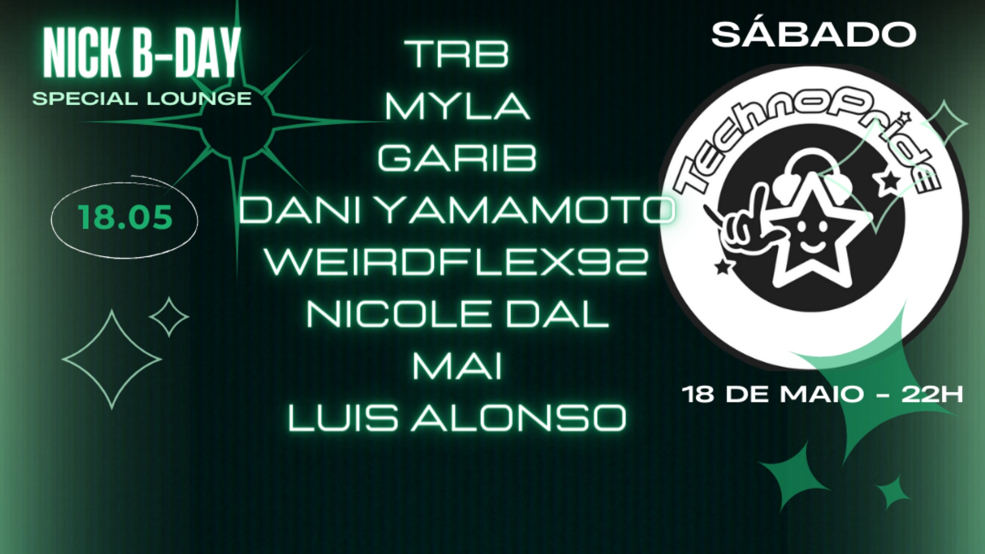 Technopride - 18.05 - Sábado! Nick Bday