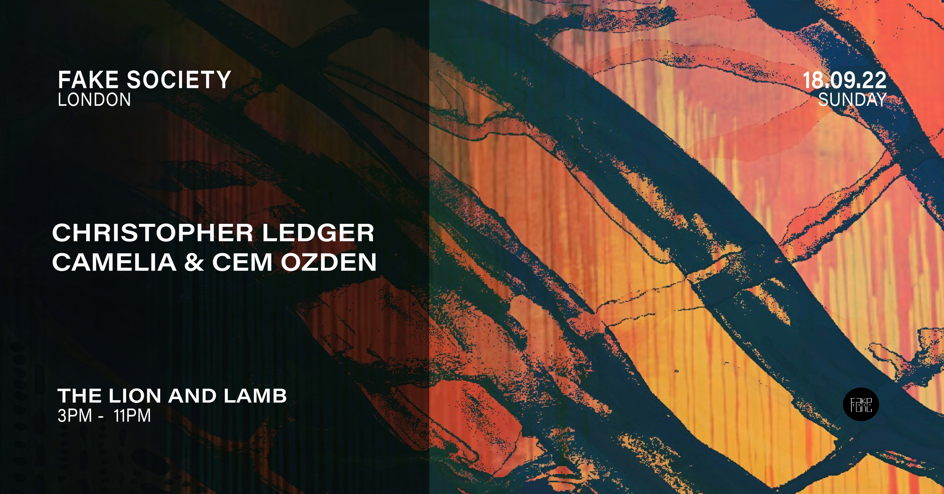 Fake Society: Christopher Ledger + Camelia B2b Cem Ozden